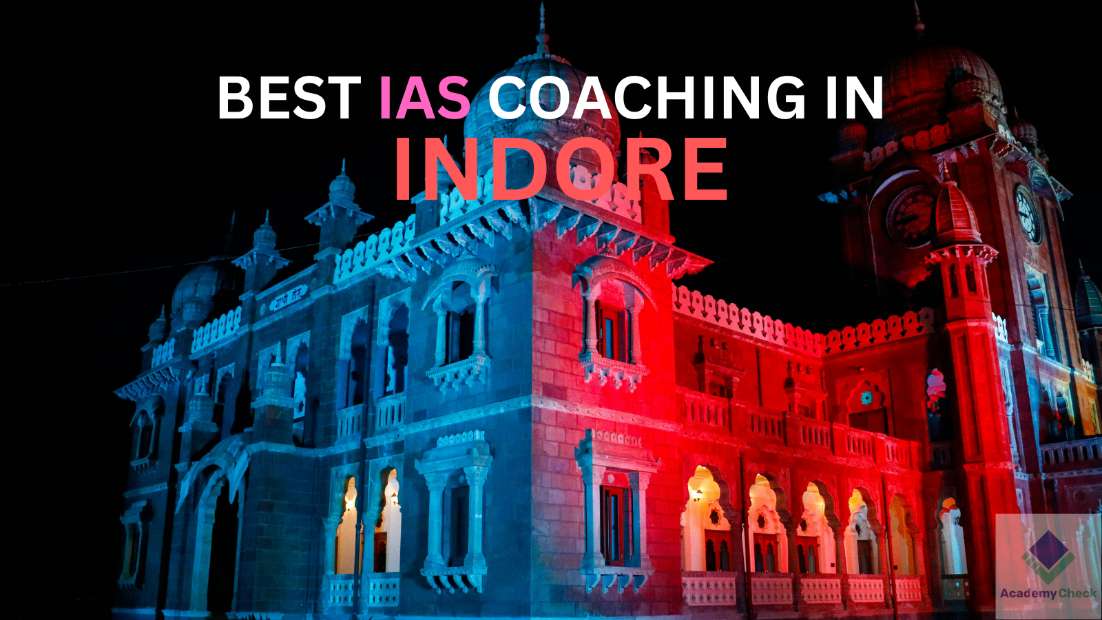 Best 5 IAS coaching in Indore